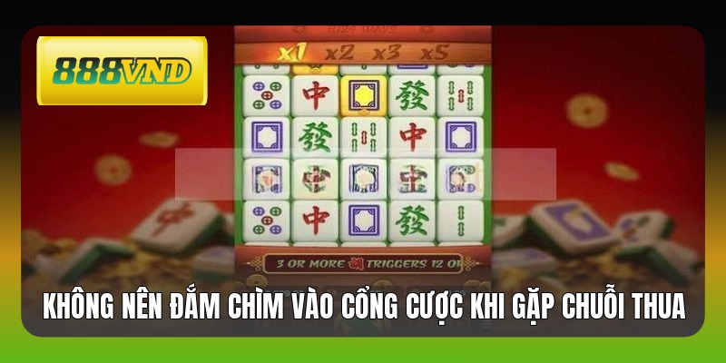 Không nên đắm chìm vào cổng cược khi gặp chuỗi thua